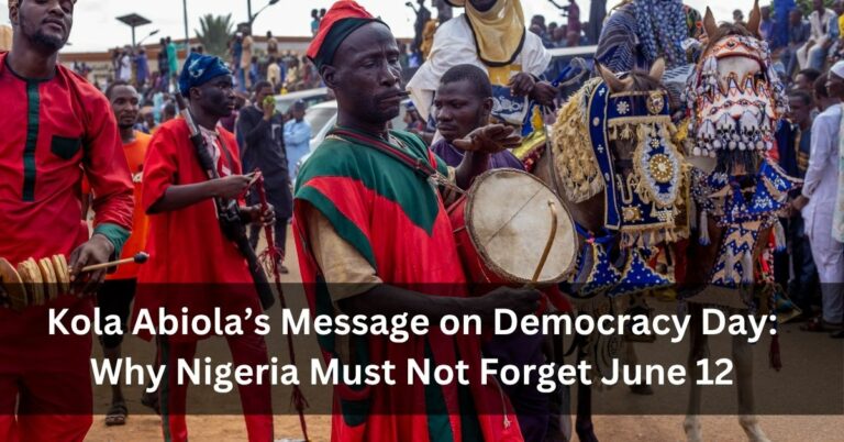 Kola Abiola’s Message on Democracy Day: Why Nigeria Must Not Forget June 12